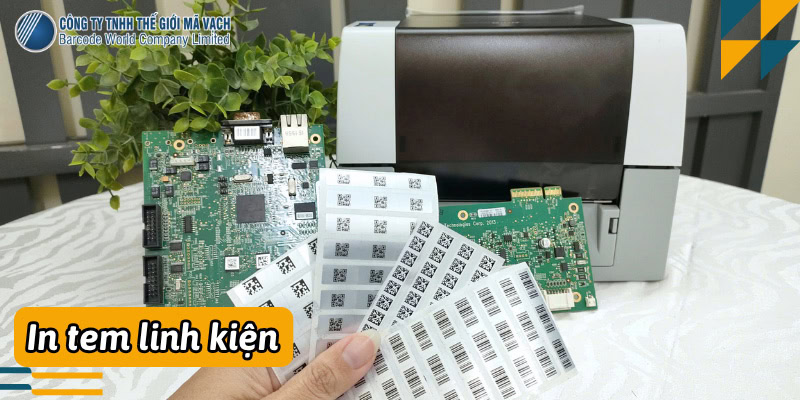 Máy in tem linh kiện, bo mạch điện tử