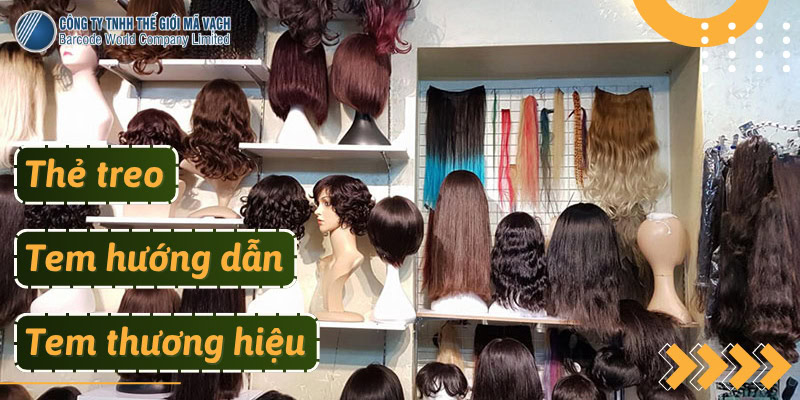 Giải pháp in tem nhận diện thương hiệu và bán lẻ cho tóc giả nguyên bộ