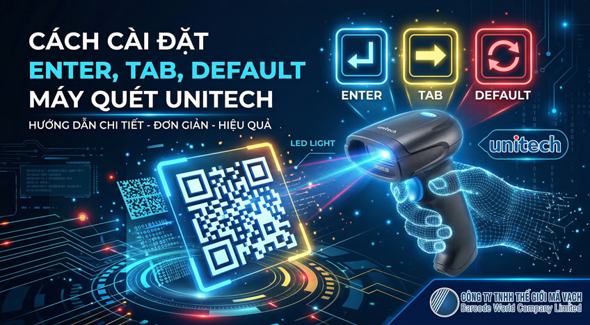 Cách cài đặt Enter, Tab, Default máy quét Unitech