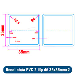 Thông số decal nhựa PVC 2 lớp đế 35x35mmx2