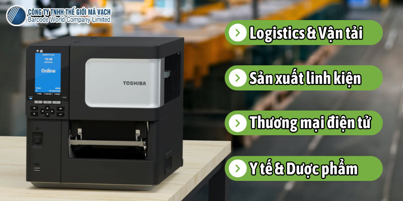 Ứng dụng của máy in mã vạch Toshiba BX420T Ứng dụng của máy in mã vạch Toshiba BX420T