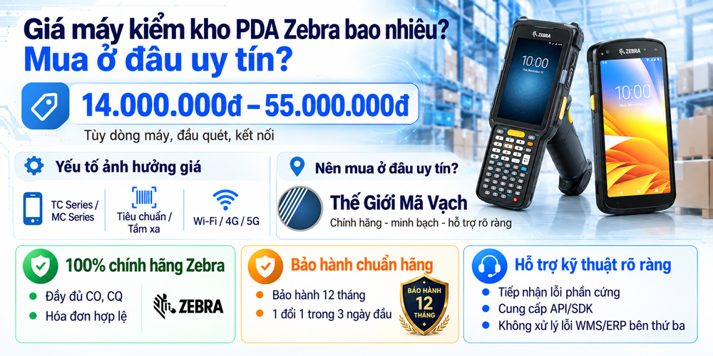 Giá máy kiểm kho PDA Zebra và địa chỉ mua chính hãng uy tín Giá máy kiểm kho PDA Zebra và địa chỉ mua chính hãng uy tín